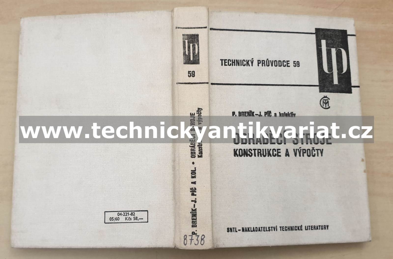 Obráběcí stroje konstrukce a výpočty - Přemysl Breník, Josef Píč (1982)