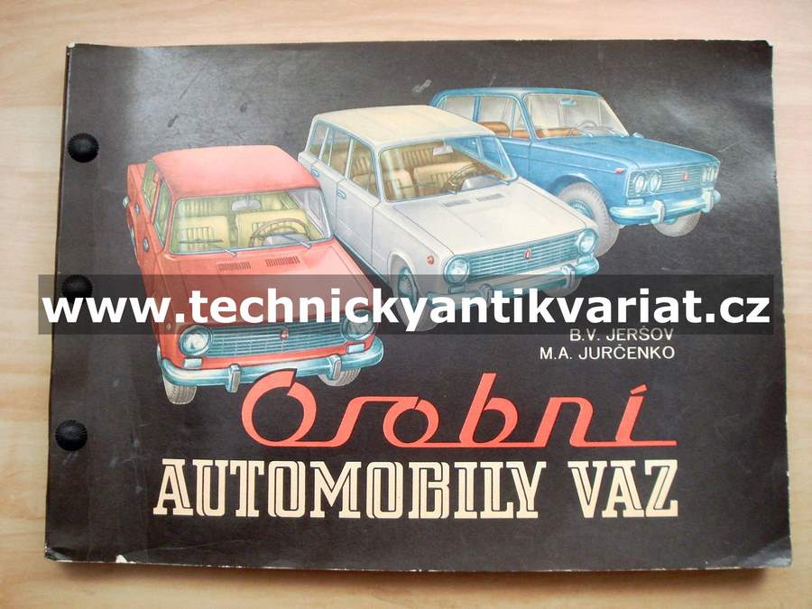 Osobní automobily VAZ - konstrukce a technické ošetřování