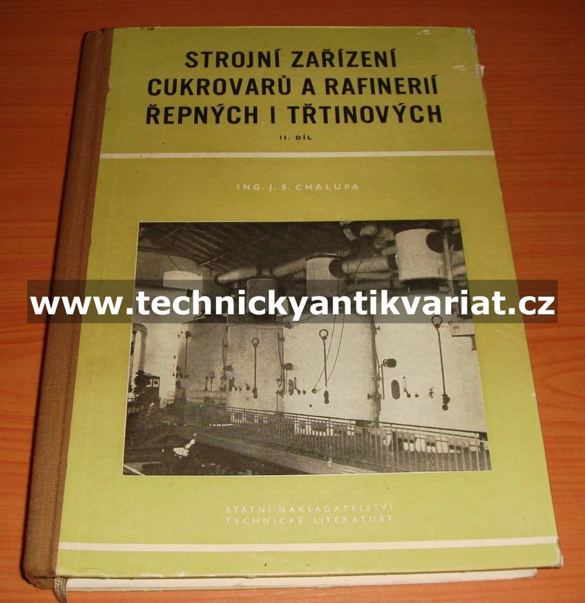Strojní zařízení cukrovarů a rafinerií řepných i třtinových