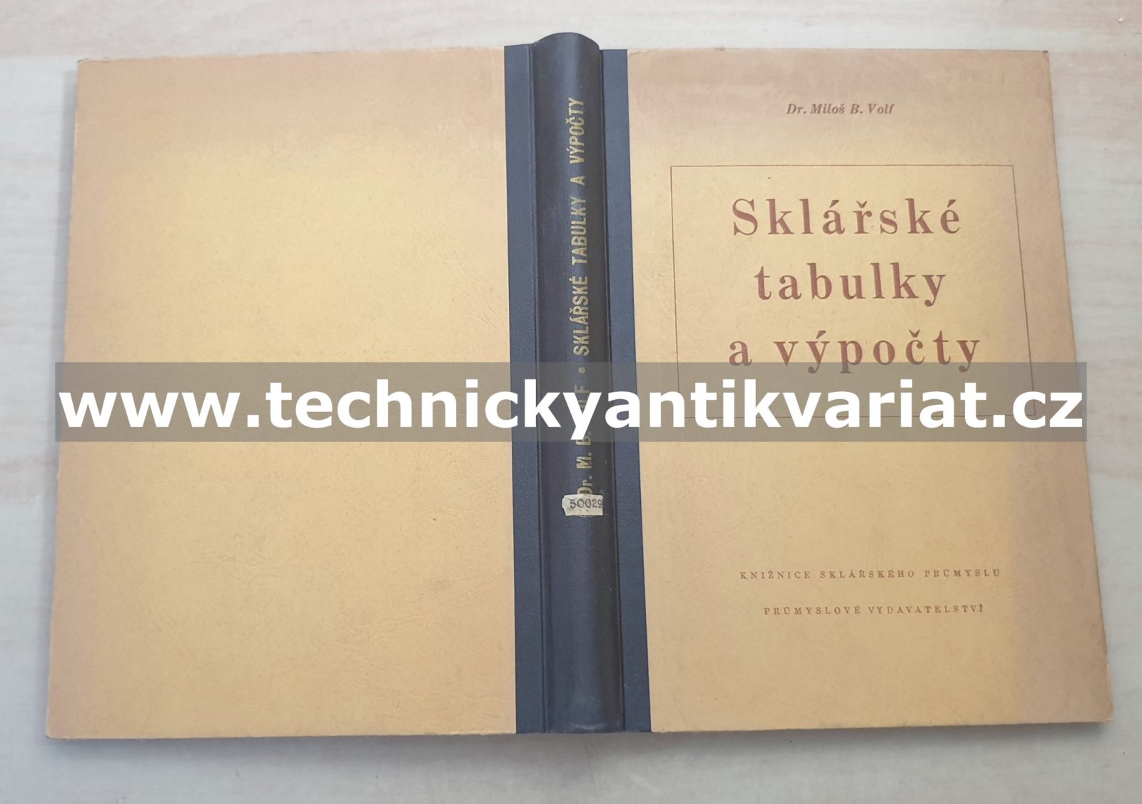 Sklářské tabulky a výpočty - Miloš B.Volf (1952)