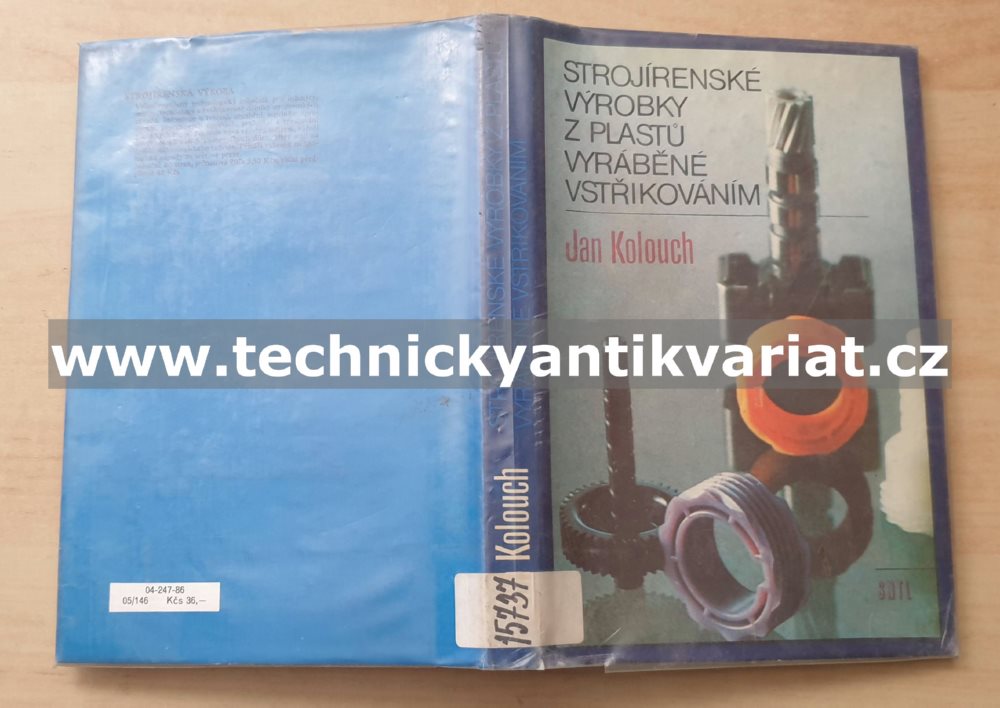 Strojírenské výrobky z plastů vyráběné vstřikováním - Jan Kolouch (1986)