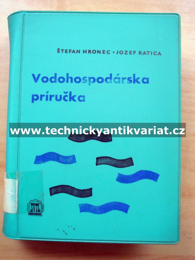 Vodohospodárska priručka - Horenc, Ratica (1962)