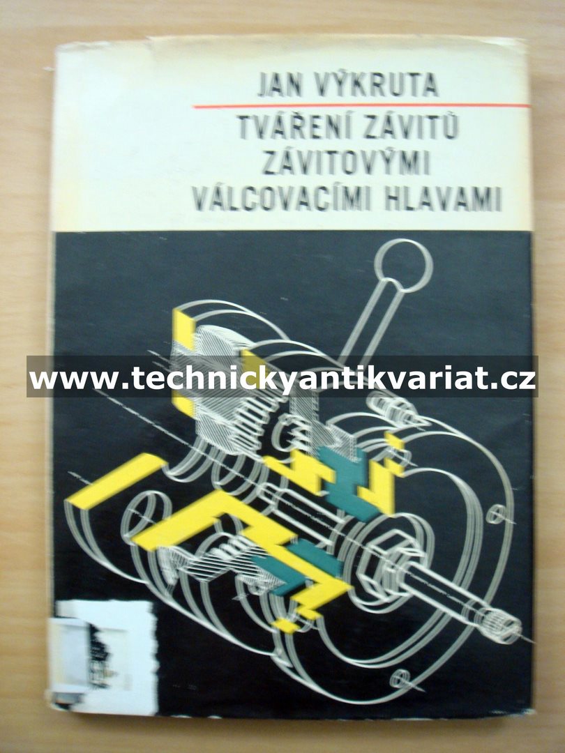 Tváření závitů závitovými válcovacími hlavami