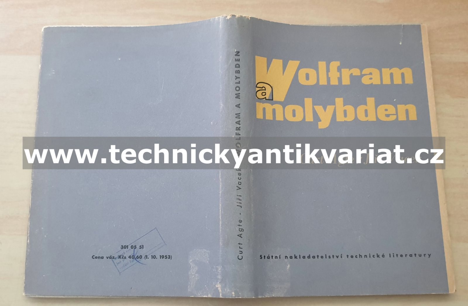 Wolfram a molybden - Curt Agte, Jiří Vacek (1954)