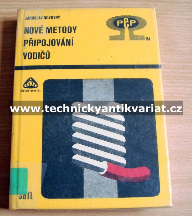 Nové metody připojování vodičů - Jaroslav Novotný (1985)