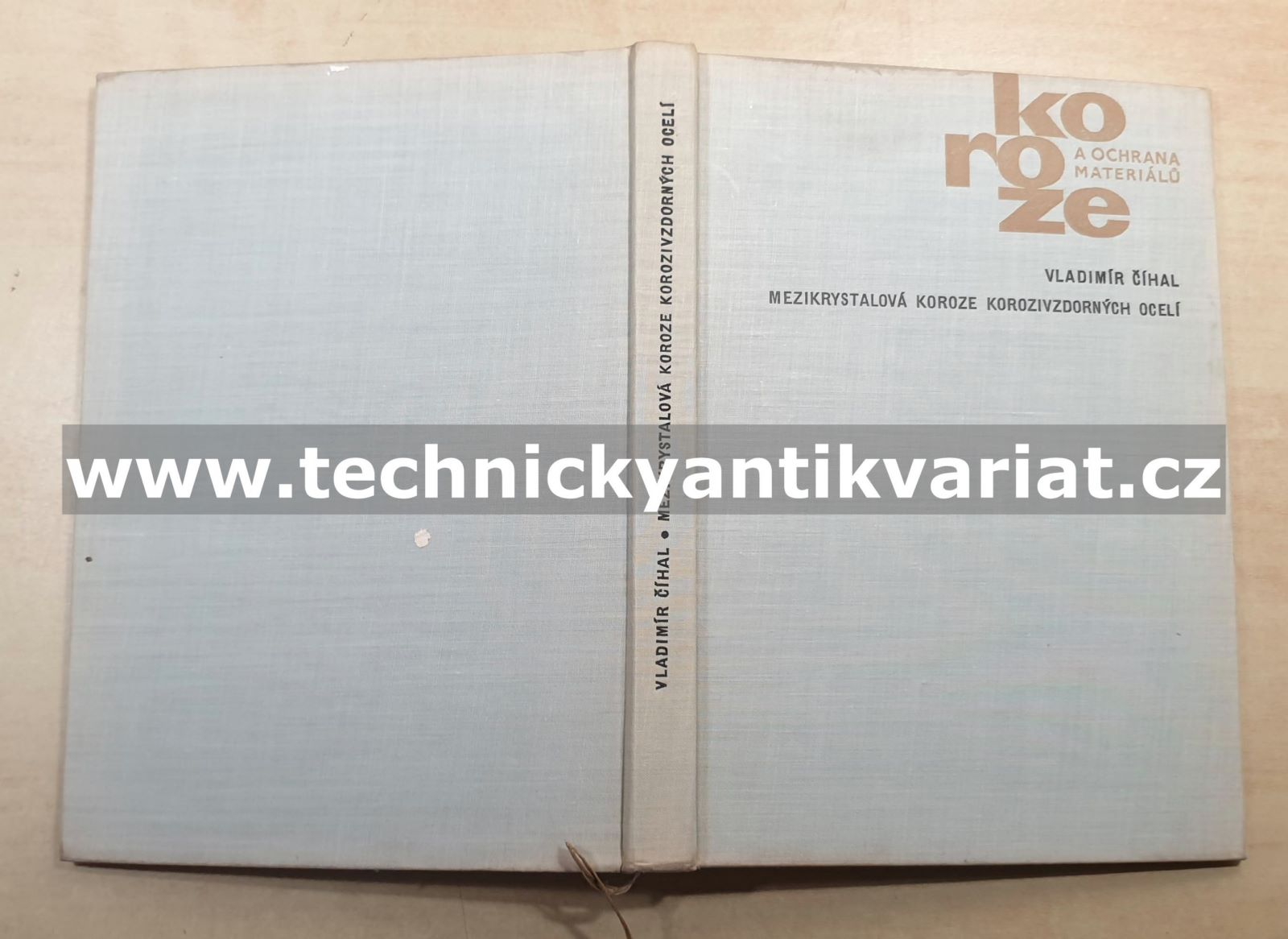 Mezikrystalová koroze korozivzdorných ocelí - Vladimír Číhal (1967)