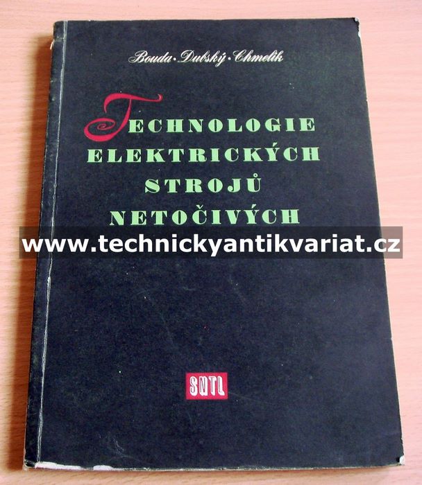 Technologie elektrických strojů netočivých