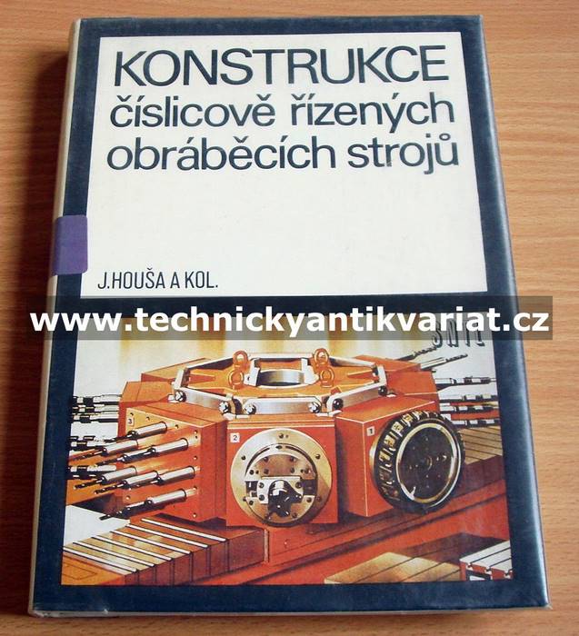 Konstrukce číslicově řízených obráběcích strojů - Jaromír Houška (1985)