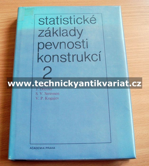 Statistické základy pevnosti konstrukcí 2
