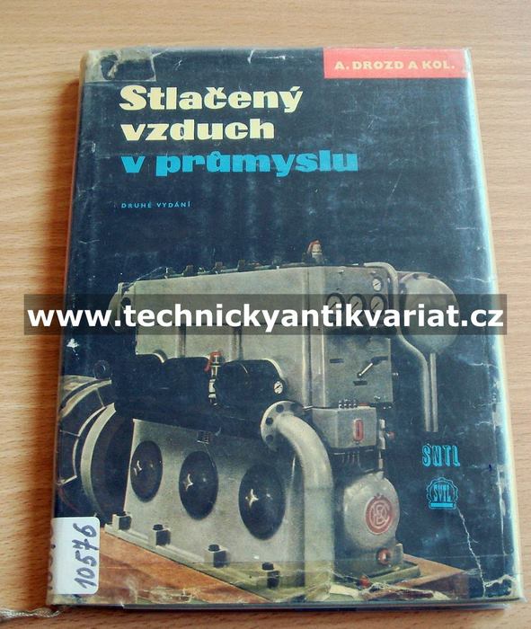 Stlačený vzduch v průmyslu - A. Drozd (1962)