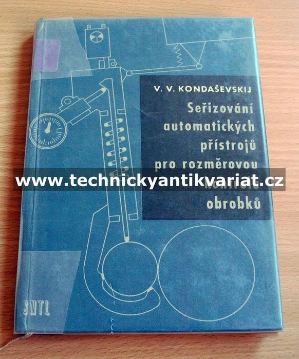 Seřizování automatických přístrojů pro rozměrovou kontrolu obrobků