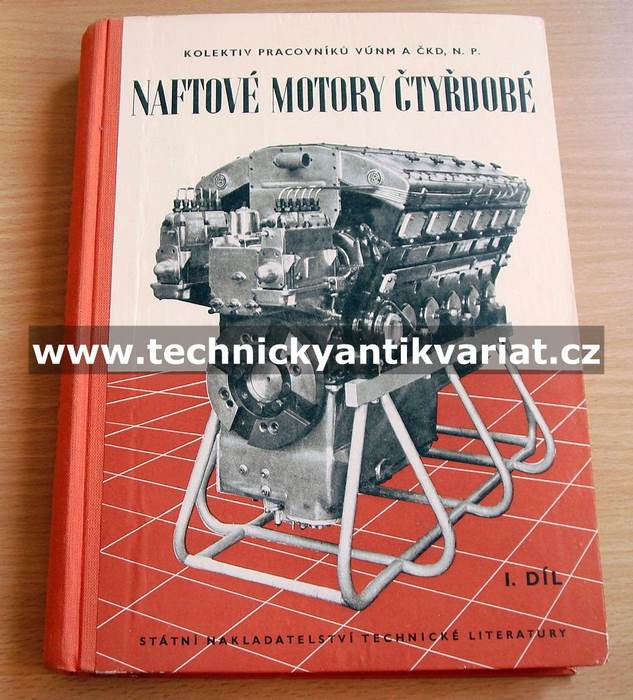 Naftové motory čtyřdobé I.díl