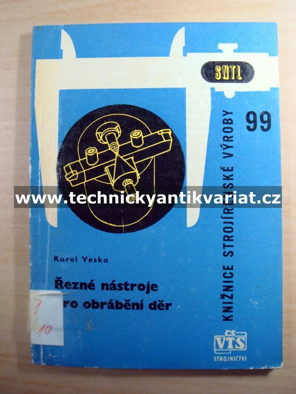 Řezné nástroje pro obrábění děr - Karel Veska