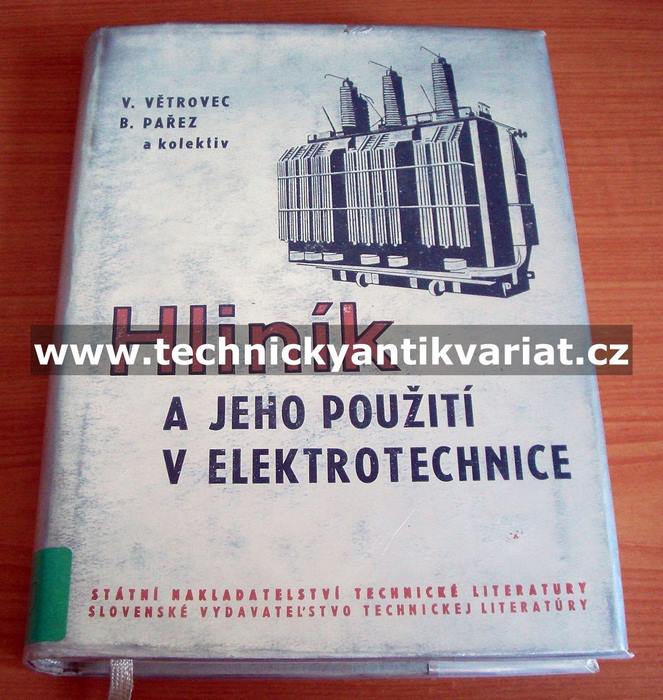Hliník a jeho použití v elektrotechnice - Větrovec, Pařez (1962)
