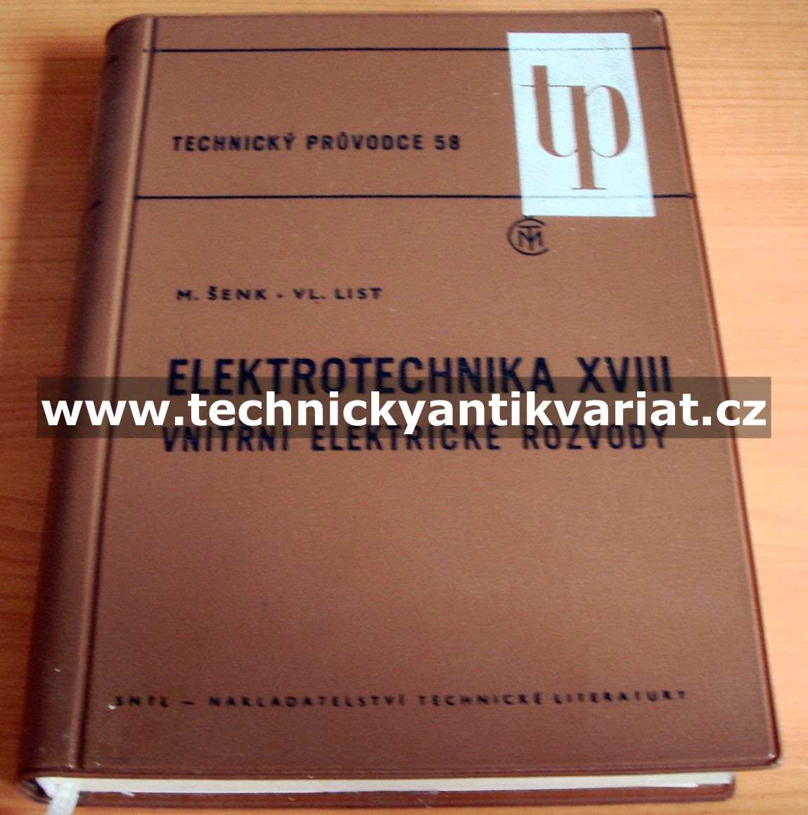 Elektrotechnika XVIII Vnitřní elektrické rozvody - Šenk, List (1968)