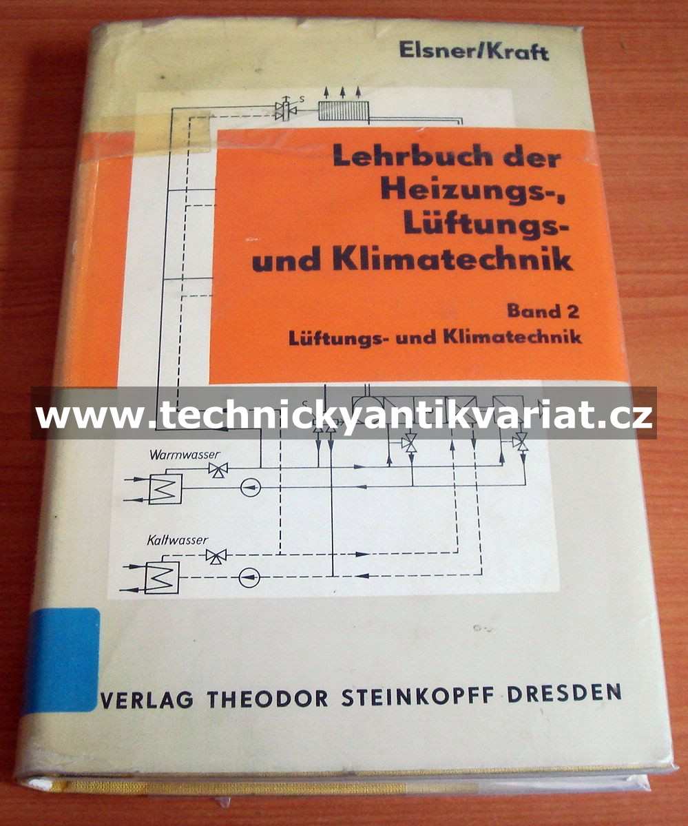 Lehrbuch der Heizungs, Lüftungs und Klimatechnik II.