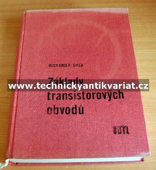 Základy transistorových obvodů - R.F.Shea (1958)
