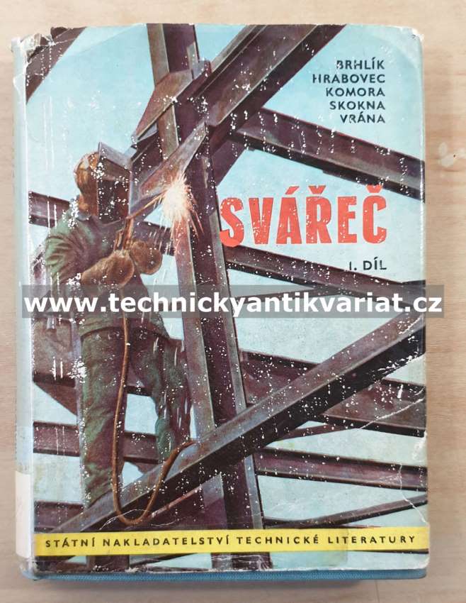Svářeč I.- Brhlík, Hrabovec, Komora, Skokna, Vrána (1962)