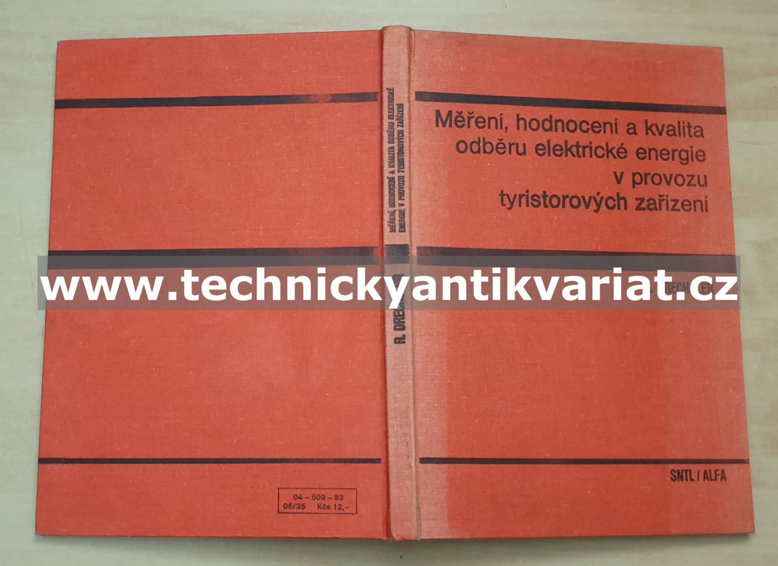Měření, hodnocení a kvalita odběru elektrické energie v provozu tyristorových zařízení - Richard Drechsler (1982)
