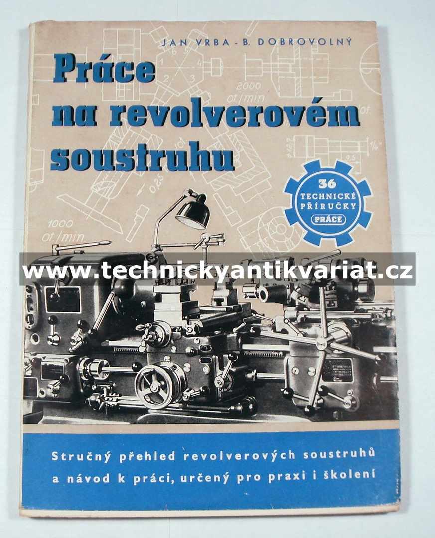Práce na revolverovém soustruhu