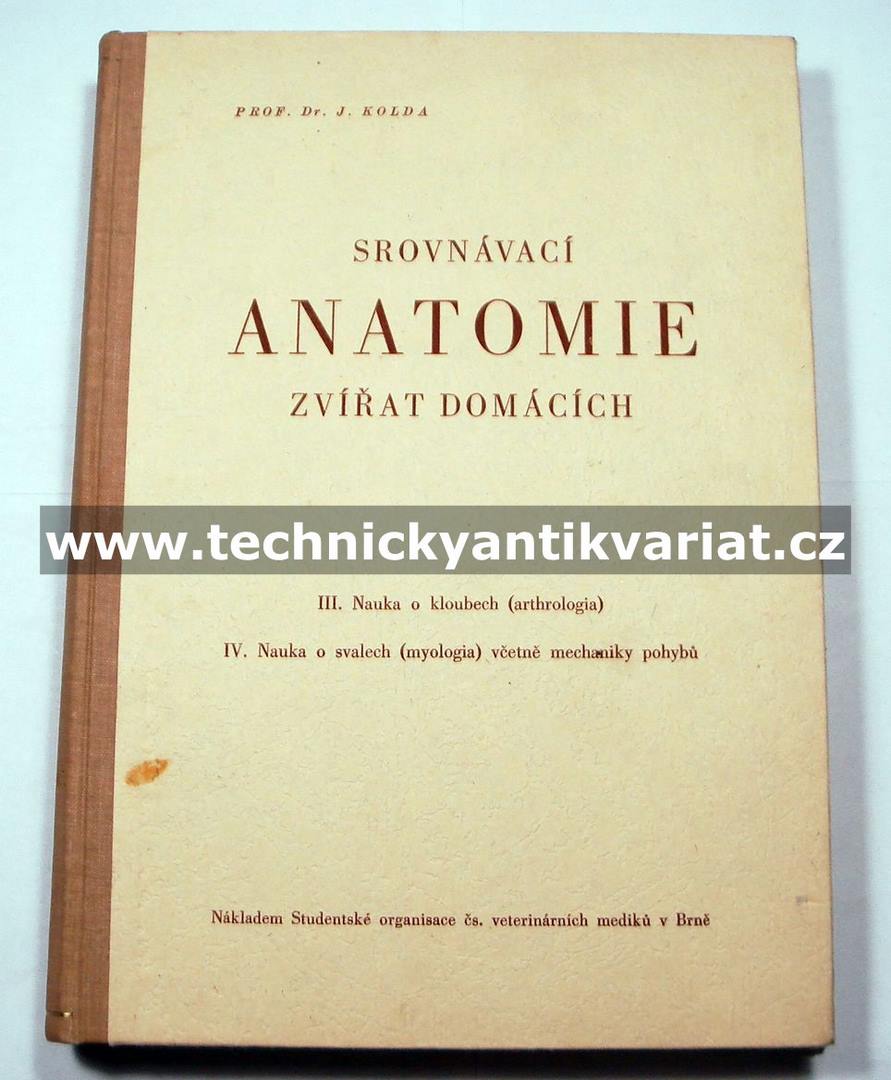 Srovnávací anatomie zvířat domácích III., IV.