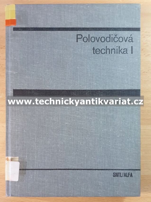 Polovodičová technika I. - Stránský (1973)