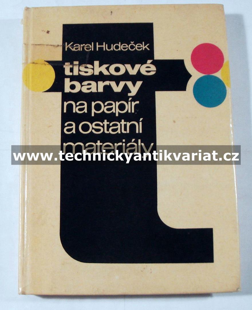 Tiskové barvy na papír a ostatní materiály - Karel Hudeček (1975)