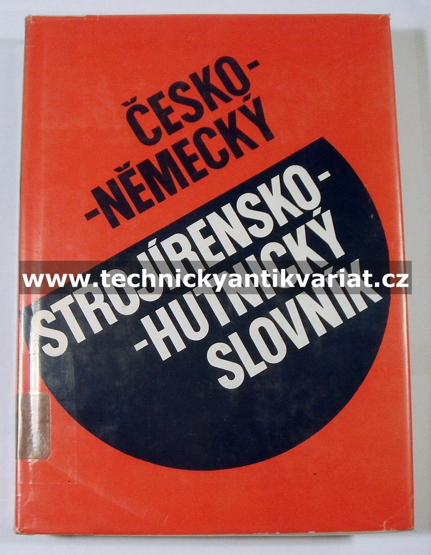 Česko-německý strojírensko-hutnický slovník