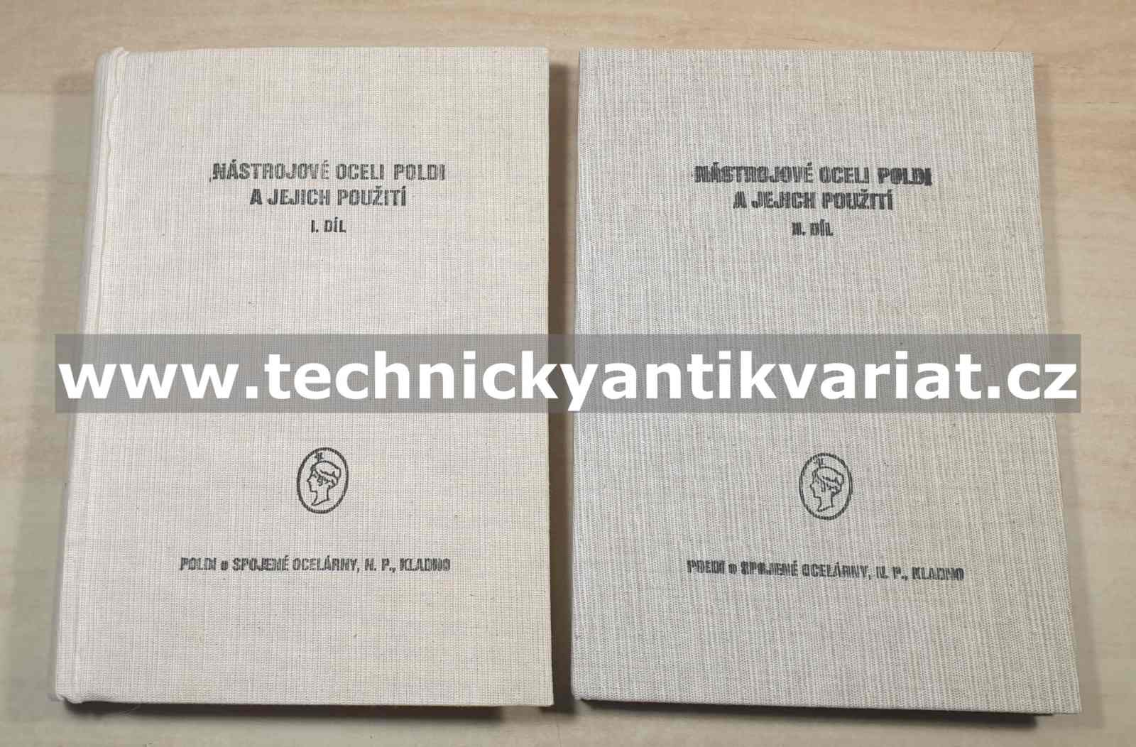 Nástrojové oceli Poldi a jejich použití I.,II.