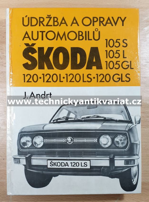 Škoda 105S, 105L, 105GL, 120, 120L, 120LS, 120GLS - Údržba a opravy automobilů (1982)