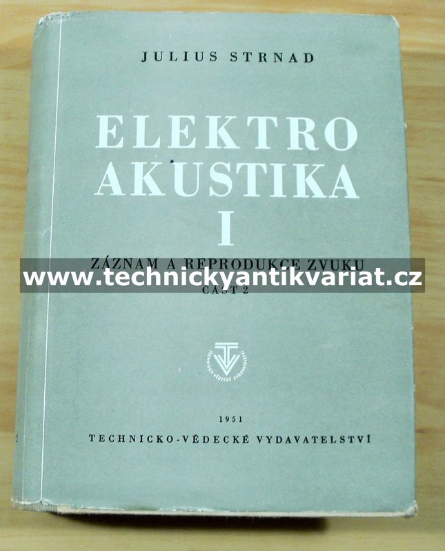 Elektroakustika I., část 2 - Julius Strnad (1951)