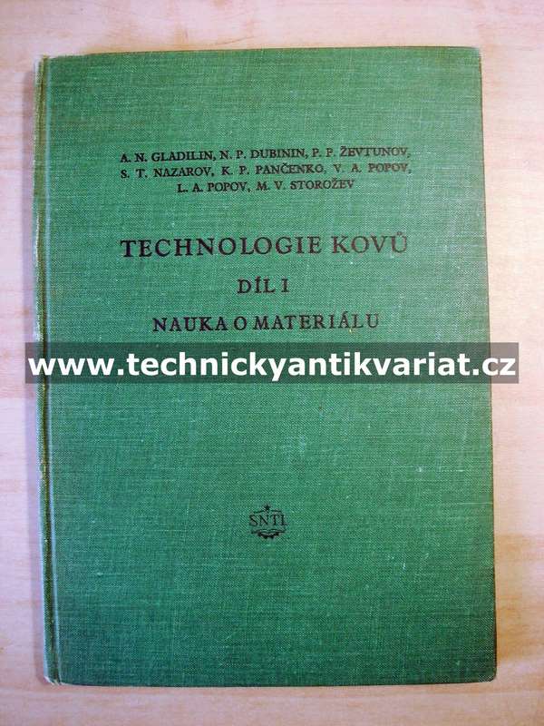 Technologie kovů I. - nauka o materiálu (1955)