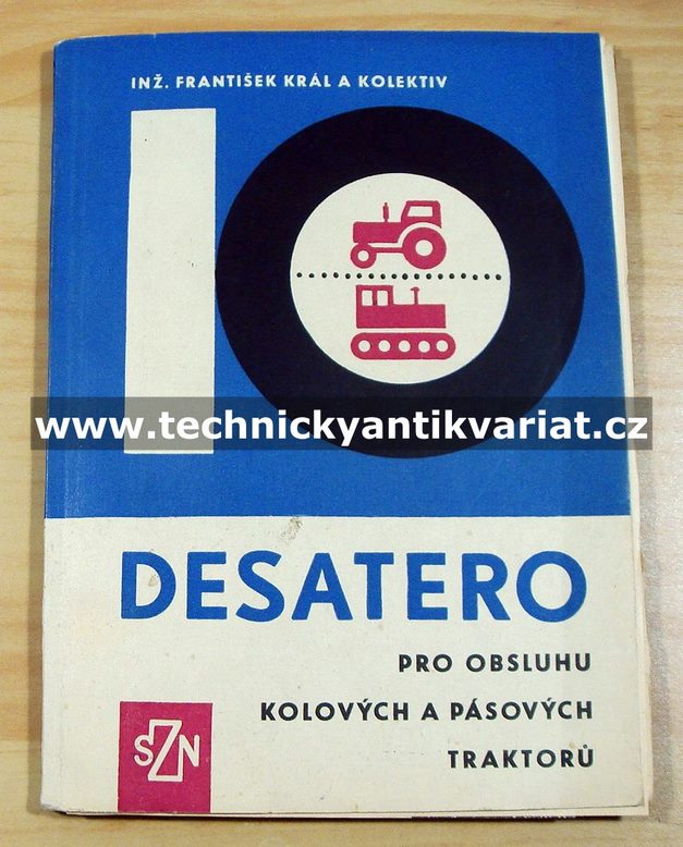 Desatero pro obsluhu kolových a pásových traktorů