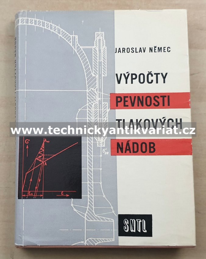 Výpočty pevnosti tlakových nádob - Jaroslav Němec (1962)