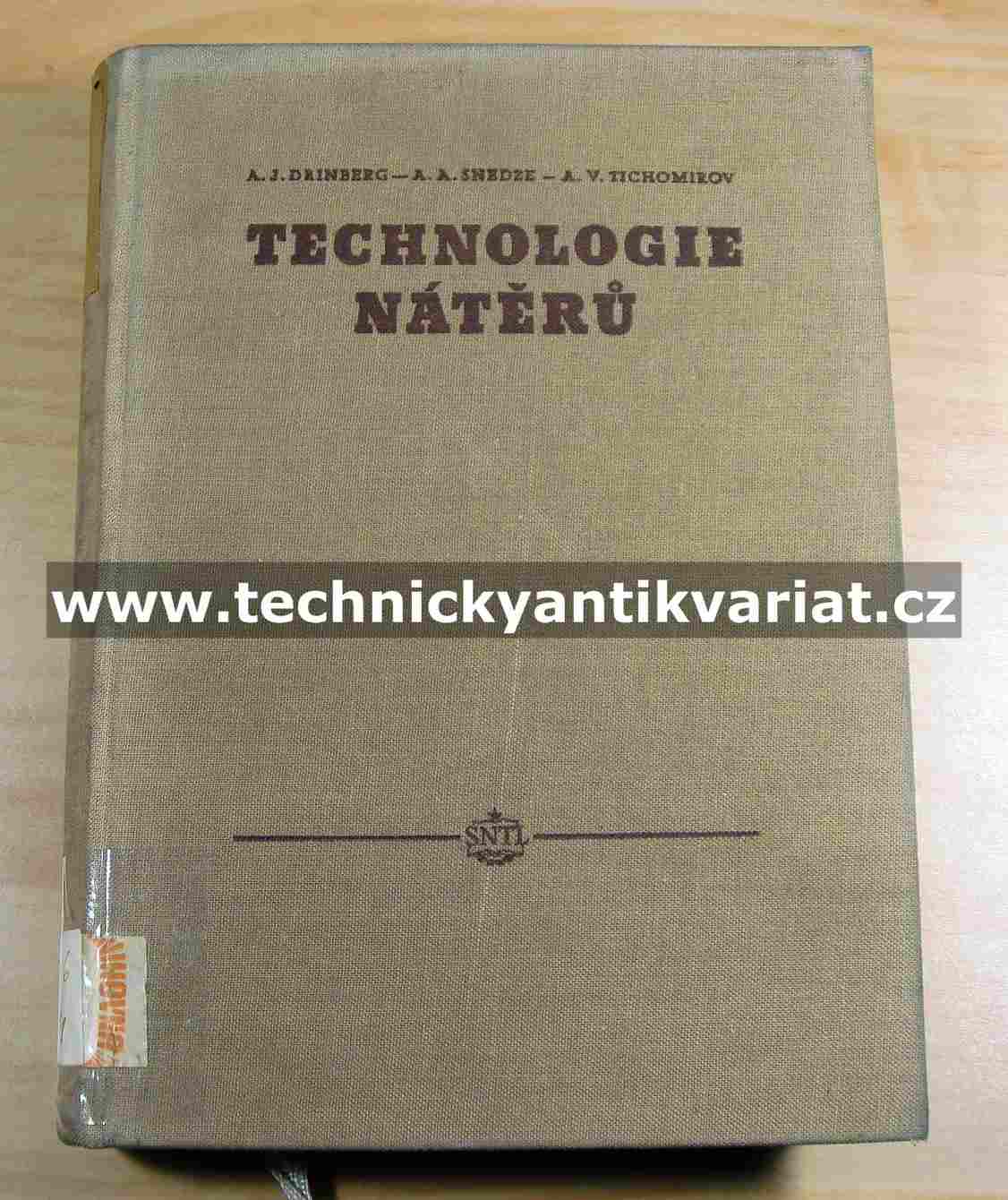 Technologie nátěrů - Drinberg, Snedze, Tichomirov (1956)
