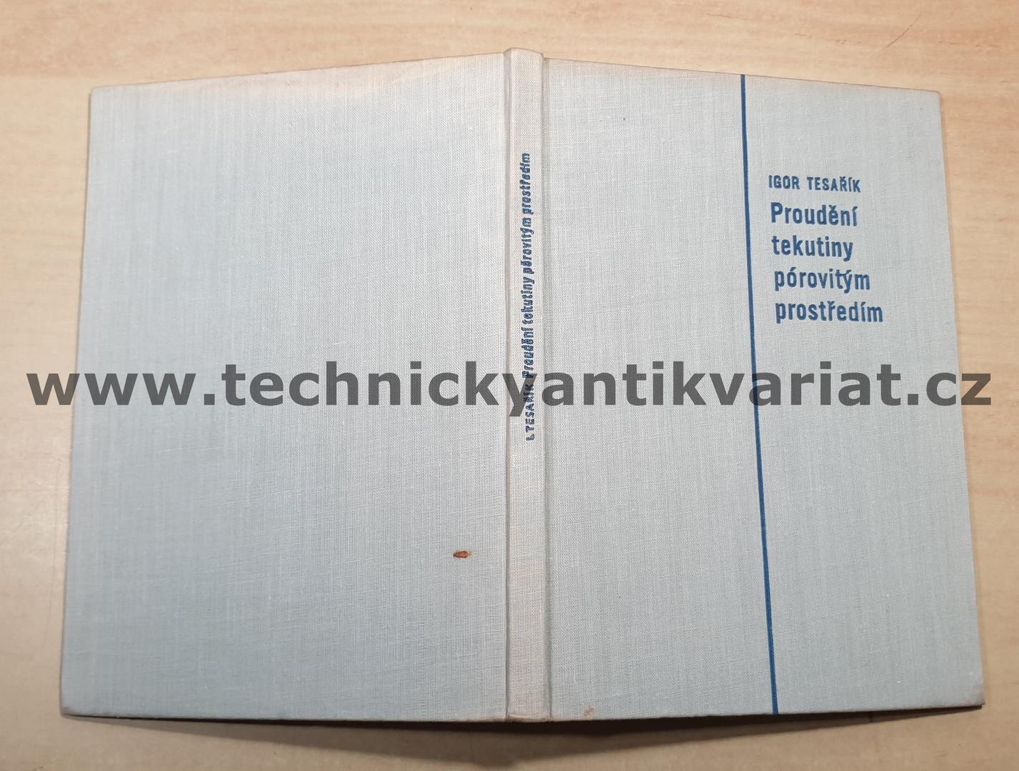 Proudění tekutiny pórovitým prostředím - Igor Tesařík (1961)