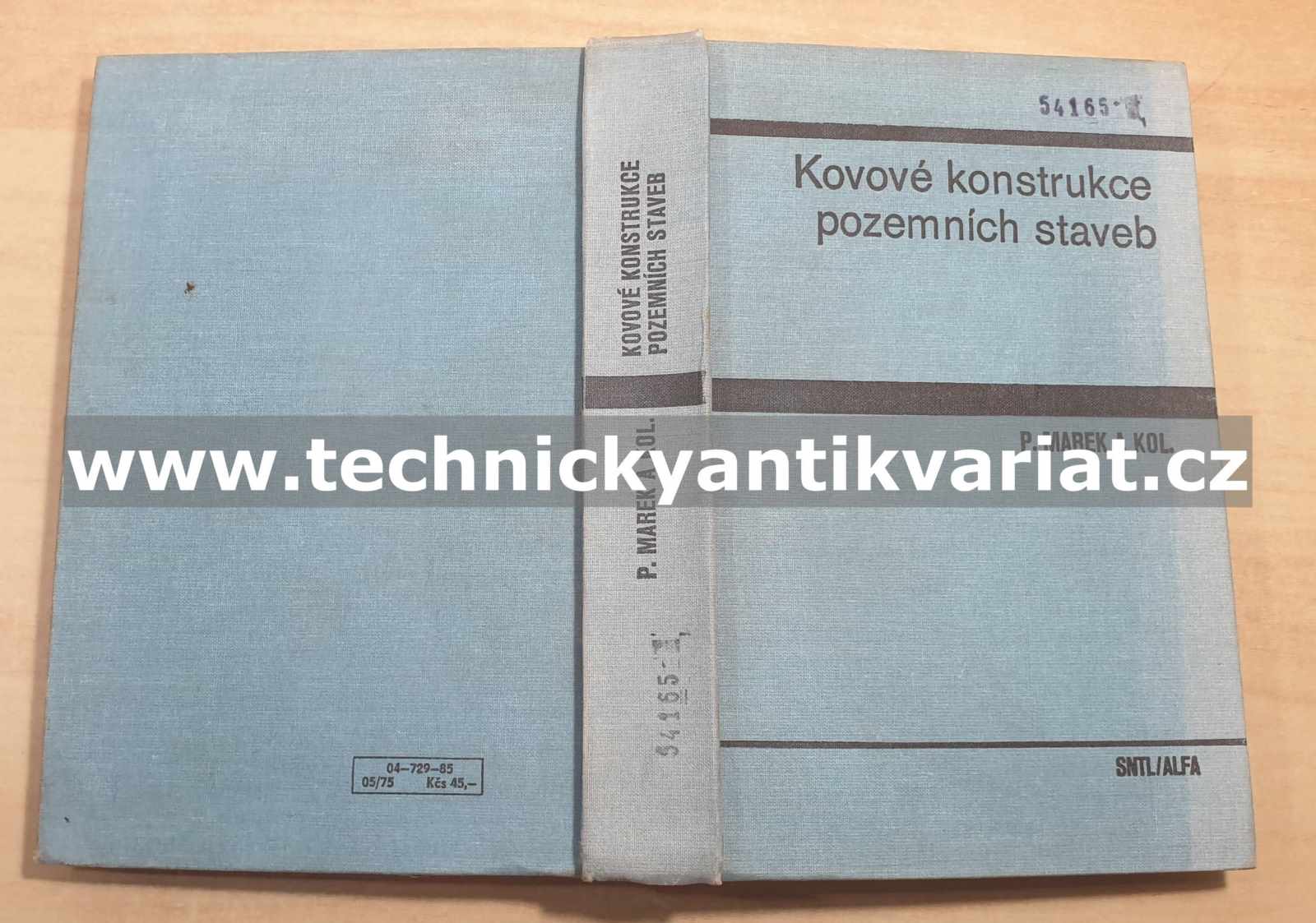 Kovové konstrukce pozemních staveb - Pavel Marek (1985)