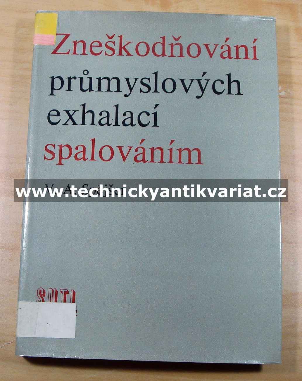 Zneškodňování průmyslových exhalací spalováním - V. A. Spejšer (1983)