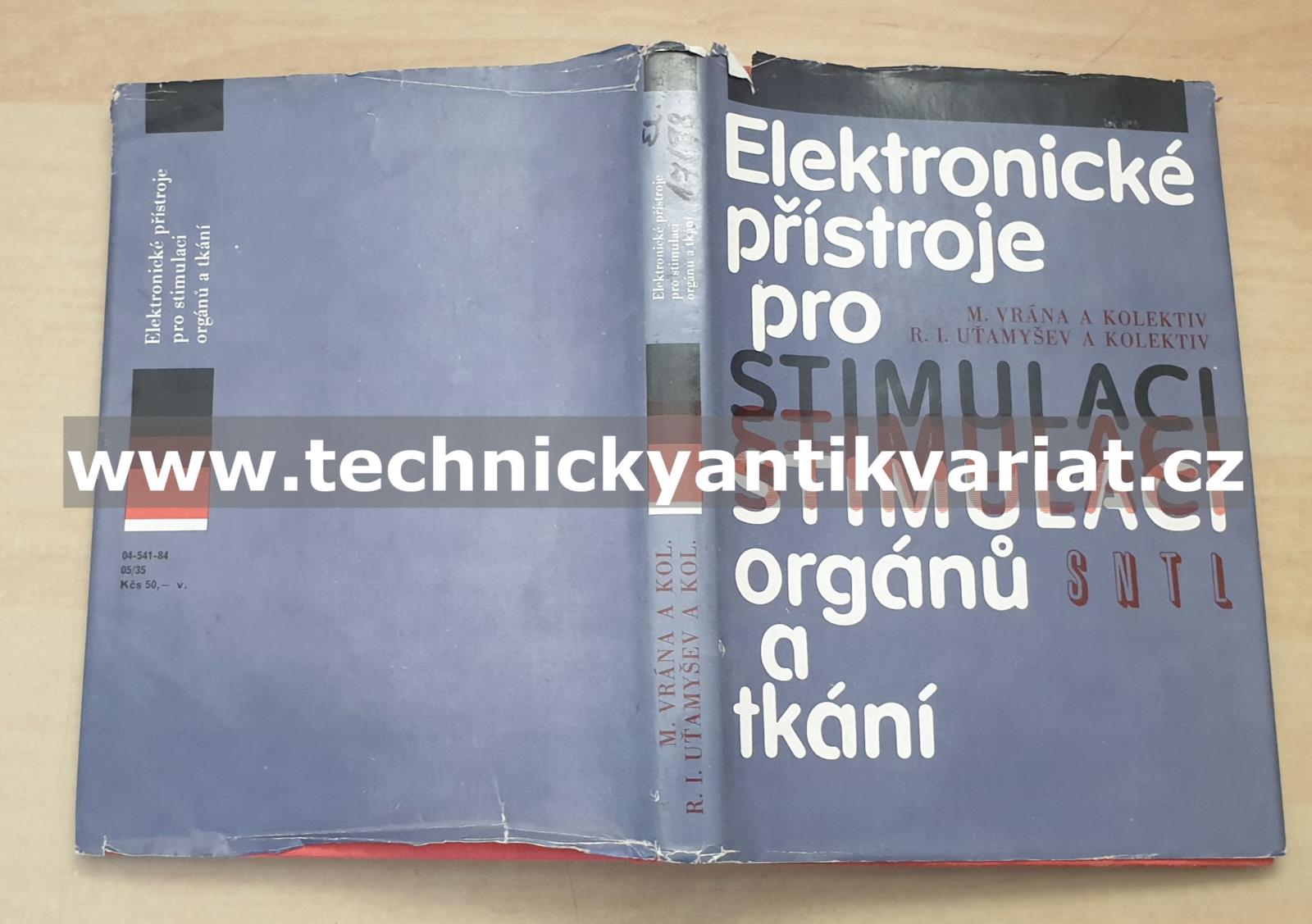 Elektronické přístroje pro stimulaci orgánů a tkání - M. Vrána, R. I. Uťamyšev (1984)