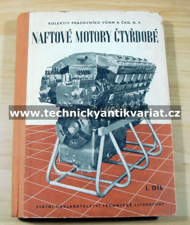 Naftové motory čtyřdobé I.díl