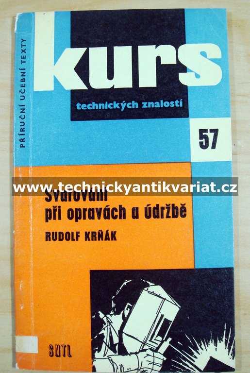 Kurs 57 Svařování při opravách a údržbě
