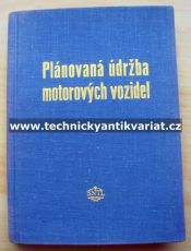 Plánovaná údržba motorových vozidel