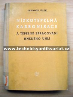 Nízkotepelná karbonisace a tepelné zpracování hnědého uhlí
