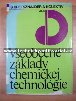 Všeobecné základy chemickej technologie