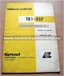 Tr1 037 - odhliňovač predtriedič