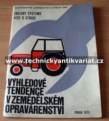 Výhledové tendence v zemědělském opravárenství 