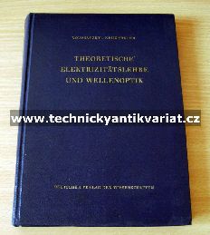 Theoretische elektrizitatslehre und wellenoptik