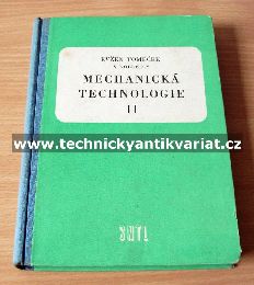 Mechanická technologie II