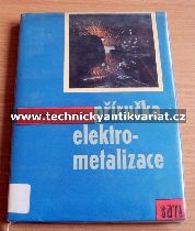 Příručka elektrometalizace - Antonín Kapek (1962)