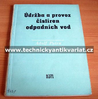 Údržba a provoz čistíren odpadních vod - Adolf Petrů (1958)